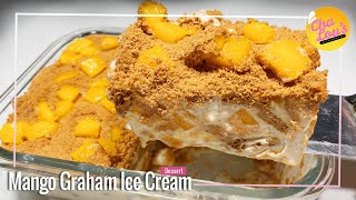 MANGO GRAHAM ICE CREAM NA PATOK SA MGA KIDS NYO! | 4 INGREDIENT ONLY | Cha Lou's Kitchenette #98