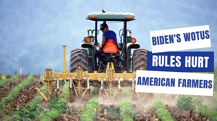 How the Biden WOTUS rule change hurts farmers and landowners