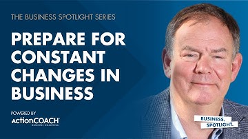 BUSINESS CONSTANTLY CHANGES | With Sam McIlveen | The Business Spotlight