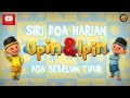 Siri Doa Harian Upin & Ipin - Doa Sebelum Tidur