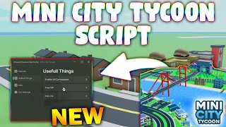 *NEW* Mini City Tycoon Script (PASTEBIN 2025) ( FREE VIP , DAY FARM MONEY , GET PASS )