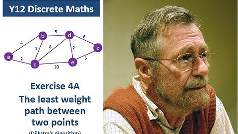 Y12 Discrete Ex 4A - Dijkstra