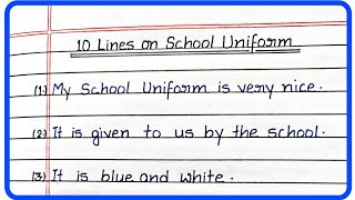 10 Lines On My School Uniform/ Essay On My School Uniform/ 10 Lines Essay On My School Uniform