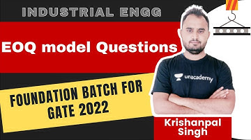 EOQ model Questions | Foundation Batch for GATE 2022 | Krishanpal Singh