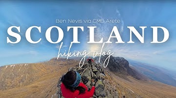 Climbing Ben Nevis via CMD Arete – Scotland’s Most Epic Ridge Hike!