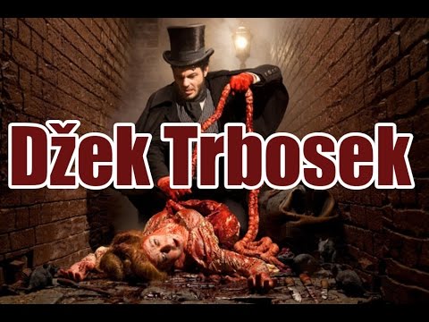 Džek Trbosek (Jack the Ripper) - Mmedia Mreža