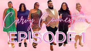 CURVY CONNECTION Ep. 1 ♡ A Plus Size Dating Show