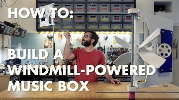 How to build a Windmill-powered Music Box