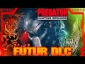 Predator : Hunting Grounds - Prédiction Futur DLC
