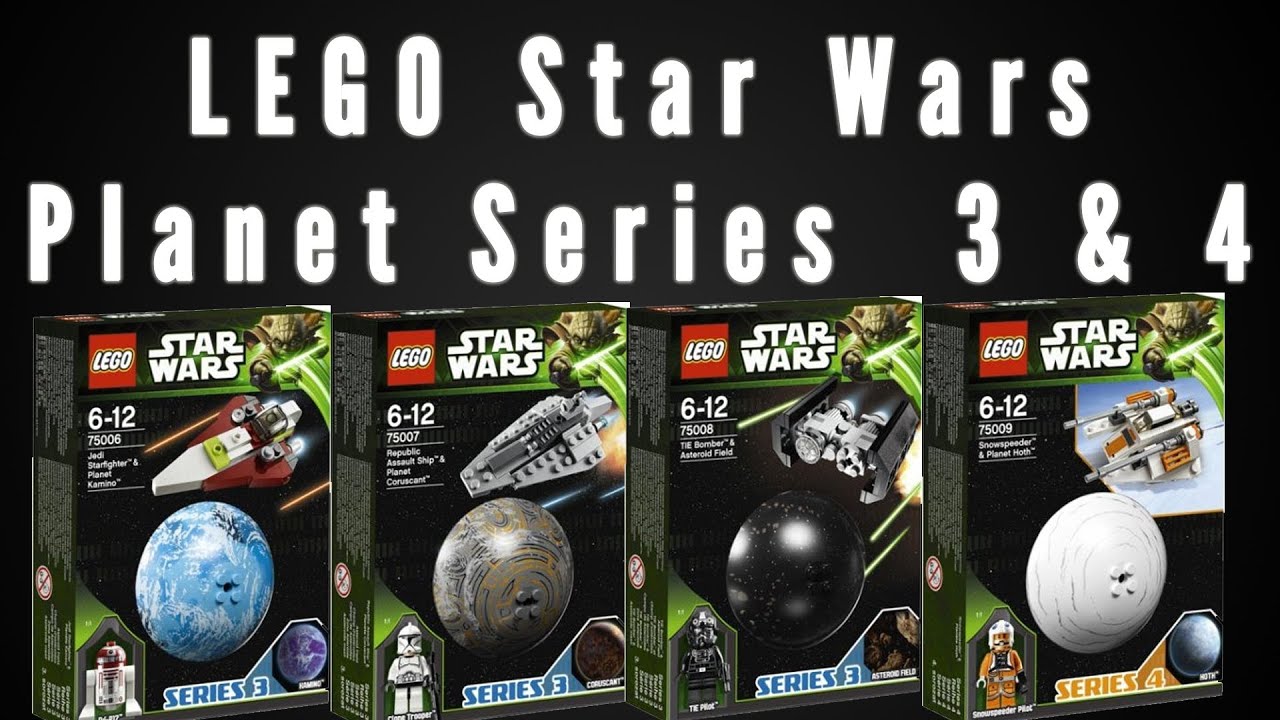 Lego Star Wars Planet Series 3 4 Images Youtube