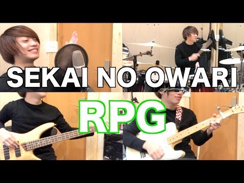 SEKAI NO OWARI『RPG』全部1人でやってみた（Band Cover）