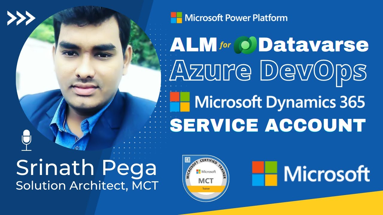 ALM for Dataverse | Dynamics 365 Service Account | Active Directory by Srinath Pega