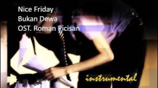 Download lagu Nice Friday   Bukan Dewa (INSTRUMENTAL)