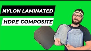 Nylon and HDPE composite armor! by Tech this out meow 29,497 views 1 year ago 23 minutes