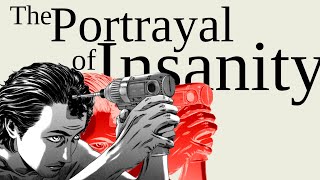 The Portrayal of Insanity in Anime & Manga