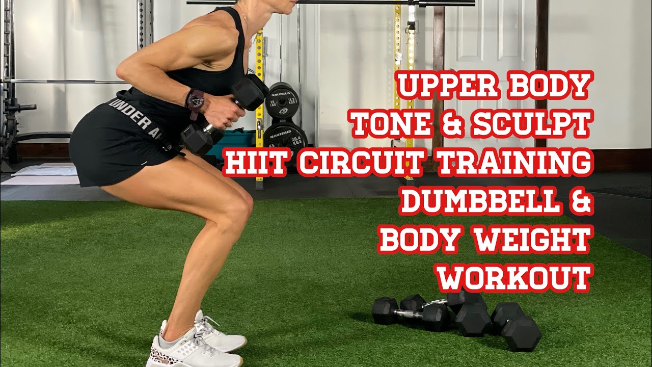 Tone & Sculpt UPPER BODY HIIT circuit training dumbbell & body weight