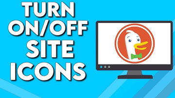 How To Turn On/Off Site Icons on DuckDuckGo Browser on PC