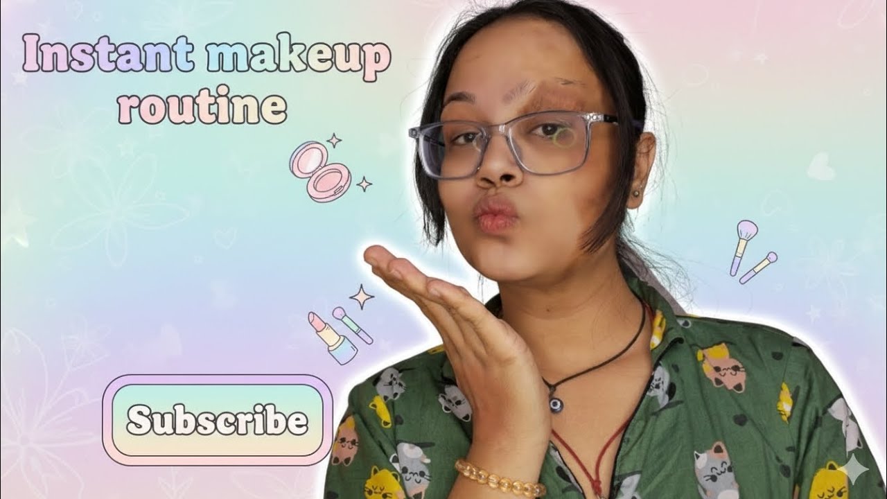 Instant makeup routine 