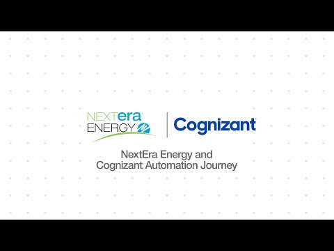 NextEra Energy and Cognizant's Automation Journey