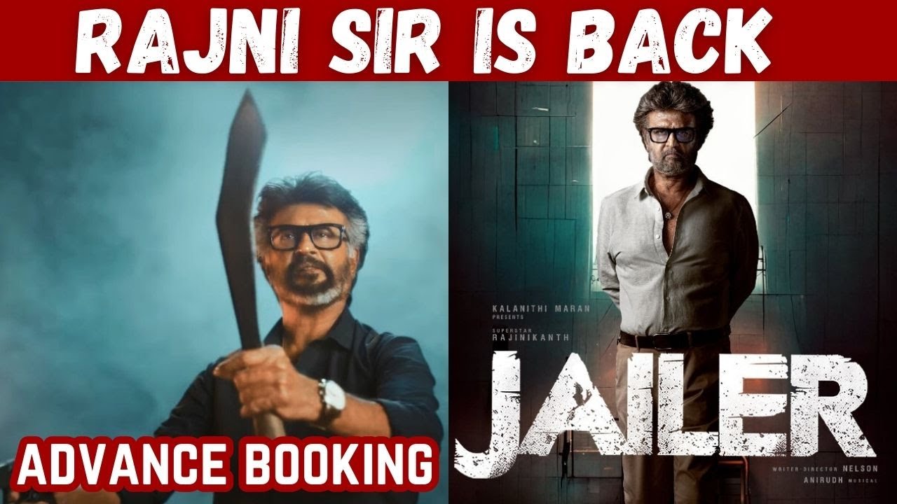 Jailer Advance Booking Report | Jailer Advance Booking Collection | Jailer Advance Booking Update