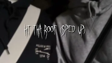 speed gang - hit tha roof (sped up)