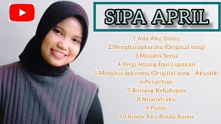 SIPA APRIL FULL ALBUM - BEST COVER #trending