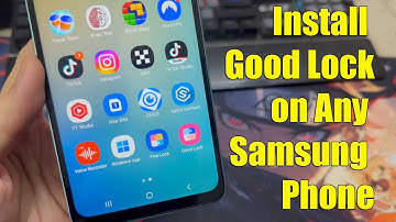How to Install Good Lock on Any Samsung Phone (Even If It’s Not Supported!)