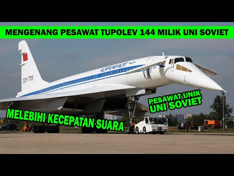 Video: Tu-144: Mengapa Pesawat Penumpang Supersonik Dinonaktifkan - Pandangan Alternatif