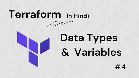 Terraform Data Types and Variables Explained  (Hindi)