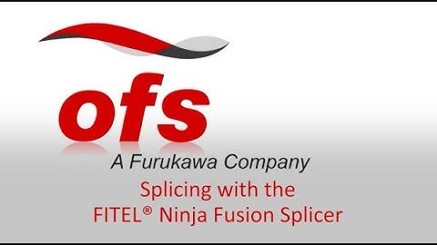 OFS FITEL® Ninja Fusion Splicer with Sumitomo Electric Lynx-CustomFit Connectors - Demonstration