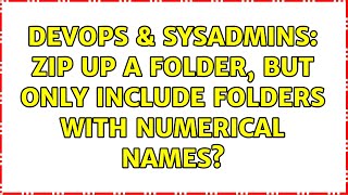 Celebrity DevOps & SysAdmins: Zip up a folder, but only include folders with numerical names? (2 Solutions!!) Profile