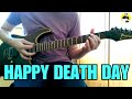 Alien Ant Farm - Happy Death Day (Guitar Cover)