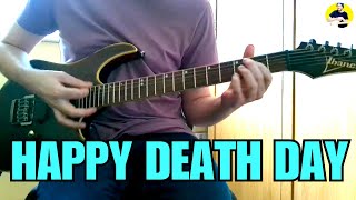 Alien Ant Farm - Happy Death Day (Guitar Cover)