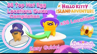 OLD🥚38 Top Hat Gudetama Locations Compilation Guide w/ Timestamps-Hello Kitty Island Adventure