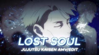 Nanami Lost Soul - Jujutsu Kaisen Editamv 4K - The Lost Soul Down X Lost Soul