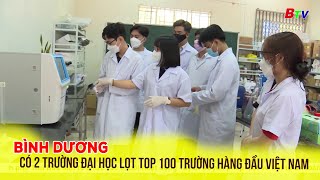 Bình Dương có 2 trường Đại học lọt top 100 trường hàng đầu Việt Nam