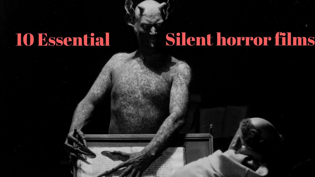 Top 10 Silent Horror Films YouTube Top 10 Silent Horror Films YouTube