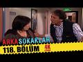 ARKA SOKAKLAR 118 BÖLÜM 4K 