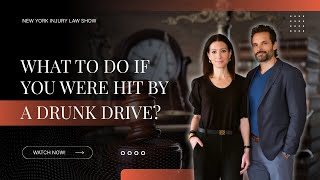 What To Do If You Were Hit By A Drunk Drive?
