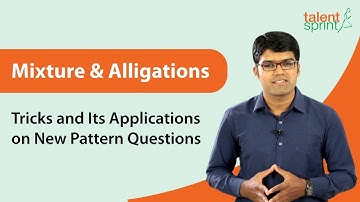 Mixtures and Alligations | IBPS PO Refresher 2019 | TalentSprint