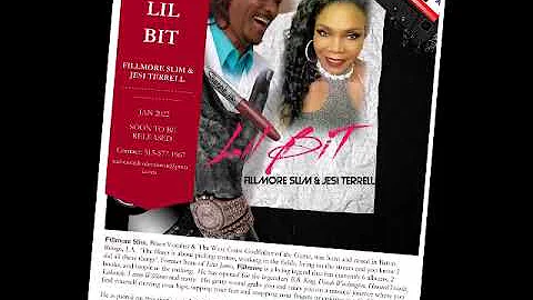 FILMORE SLIM and JESI TERRELL .. "LIL BIT"    (BMI...