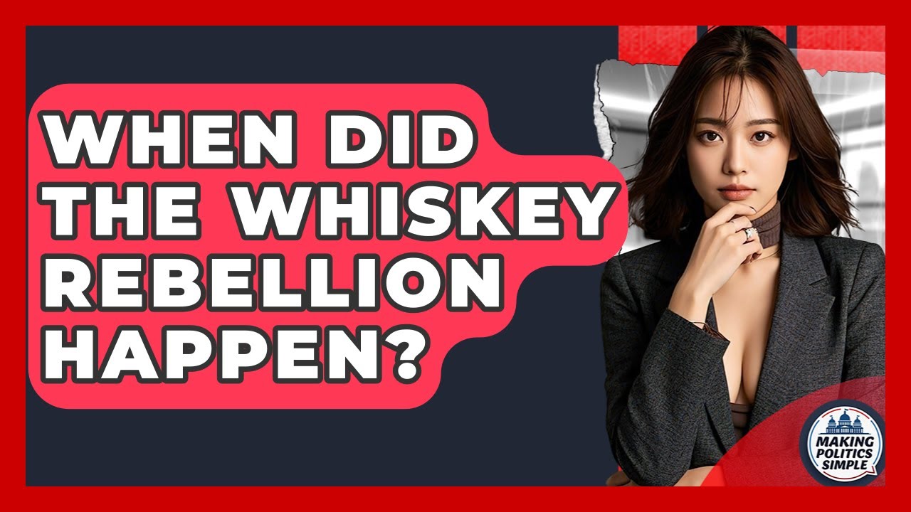 When Did The Whiskey Rebellion Happen? - Making Politics Simple