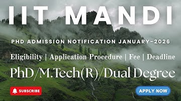 IIT Mandi PhD + M.Tech (Research) + Dual Degree Admission 2026| Eligibility, Dates | HustleWithRishu