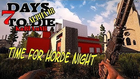 7 Days To Die - KaBlAuMi - A18 - E2 - Firestation Horde Base