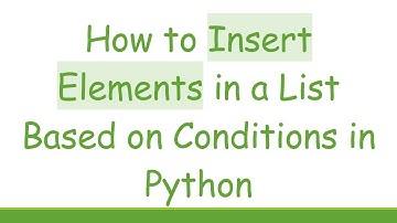 How to Insert Elements in a List Based on Conditions in Python