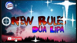 Dua Lipa - New Rules| 