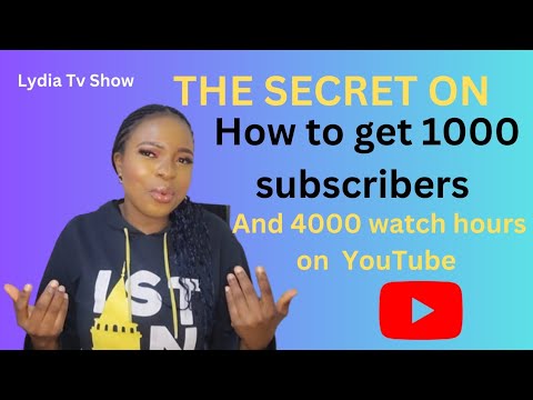 How To Get 1000 subscribers and 4000 watch hours on youtube - YouTube