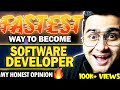 Fastest way to get the Job in Software Development  -  My Honest Opinion 🔥🔥