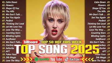 Miley Cyrus, Maroon 5, Adele, Ed Sheeran, Taylor Swift, Shawn Mendes - Best Pop Music Playlist 2025
