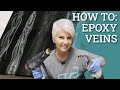 How To: Epoxy Veins